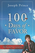 100 Days of Favor: Daily Readings from Unmerited Favor - Joseph Prince Book