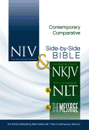 Contemporary Comparative Side-by-Side Bible: NIV | NKJV | NLT | The Message - Parallel Bible